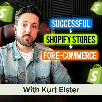 Building a Shopify Agency That Delivers Massive Growth for E-commerce Brands | Kurt Elster