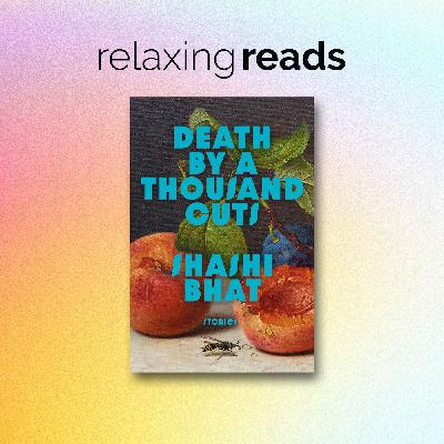 Death by a Thousand Cuts - Author Q&A featuring Shashi Bhat Death by a Thousand Cuts - Author Q&A featuring Shashi Bhat