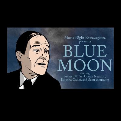 Episode 320: Blue Moon with Scott Interrante