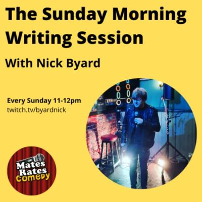 The Sunday Morning Writing session with Nick Byard: Graeme Hunter/Elly Shaw