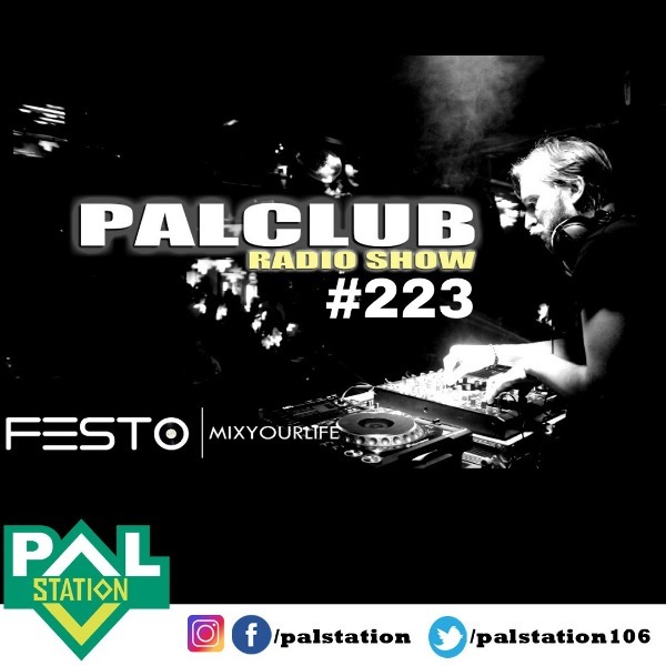 DJFESTO PALCLUB 2019 RADIOSHOW #223 - 22 MART Part1