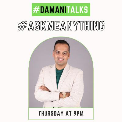 #DamaniTalks - Ask Me Anything on 'Personal Finances for founders' #DamaniTalks - Ask Me Anything on 'Personal Finances for founders'