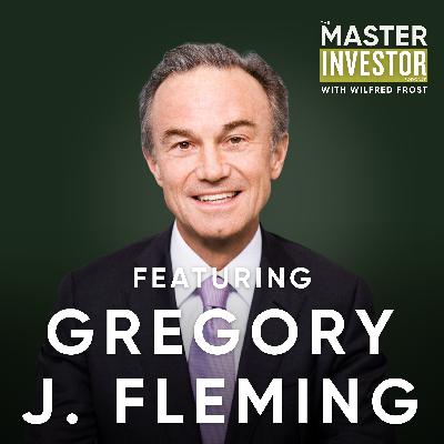 Greg Fleming: How Great Wealth Managers Win in Any Cycle