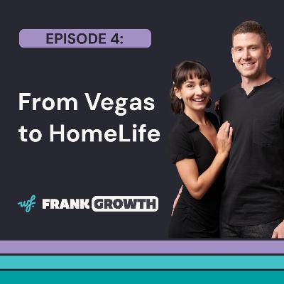From Vegas to HomeLife From Vegas to HomeLife
