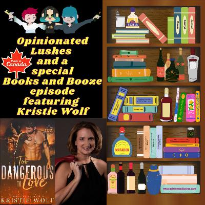 Books and Booze w/ Kristie Wolf Books and Booze w/ Kristie Wolf