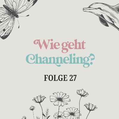 Wie geht Channeling? Wir erklären es dir!