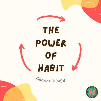 The Power of Habit by Charles Duhigg
