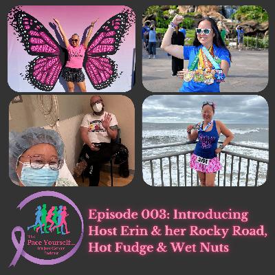 Episode 003: Introducing Host Erin!