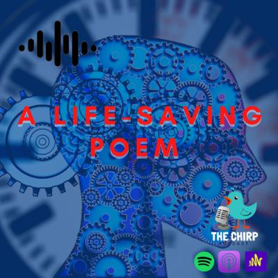 Ep. 9 A Life-Saving Poem