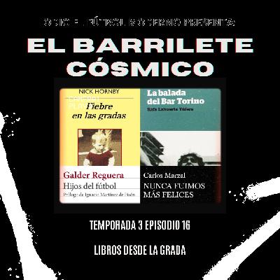 El Barrilete Cósmico - 3x16 Libros desde la grada