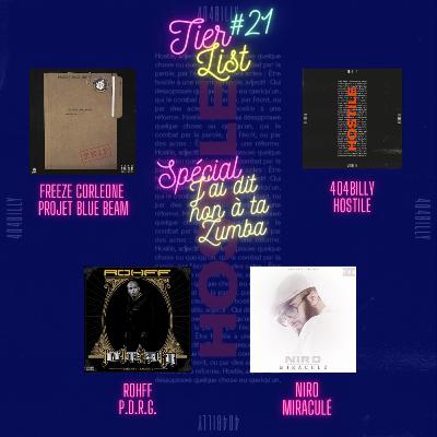 Tier List#21 Spécial J'ai dit "non" à ta Zumba avec Rohff, 404billy, Freeze Corleone, Niro