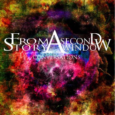 From A Second Story Window - Conversations