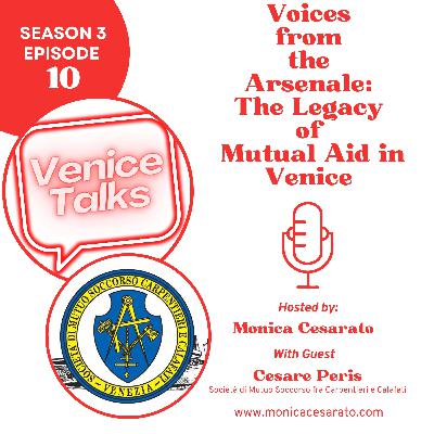 S3 Ep.10 - The Last Dockyard Brotherhood: Stories from Venice’s Mutual Aid Society