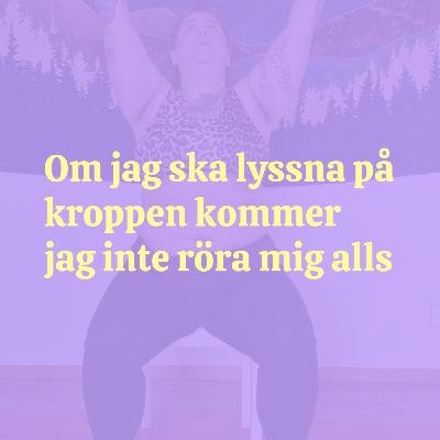 51. Min kropp är lat, den vill inte röra sig