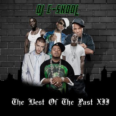 DJ E-Skool - The Best of The Past XII