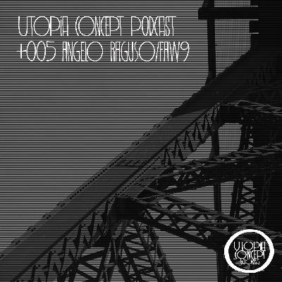 Utopia Concept Podcas 005 Angelo Raguso Aka Faw9
