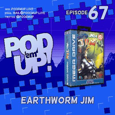 Episode 67 - Earthworm Jim
