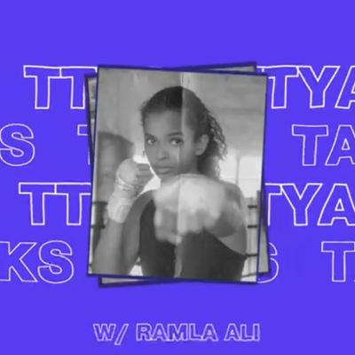 TTYA TALKS X NIKE FM BROADCAST: COMMUNITY CHAMPIONS  W/ RAMLA ALI TTYA TALKS X NIKE FM BROADCAST: COMMUNITY CHAMPIONS  W/ RAMLA ALI