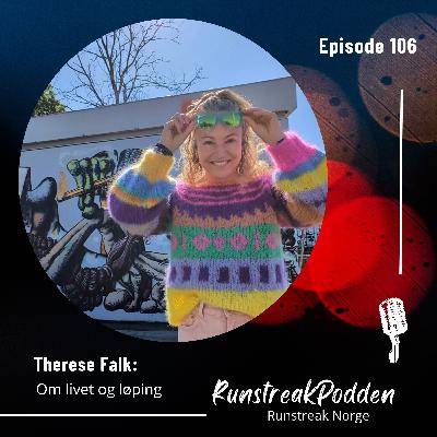 #106 - Therese Falk - Om livet og løping #106 - Therese Falk - Om livet og løping