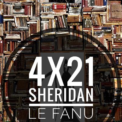 4x21 Sheridan Le Fanu 4x21 Sheridan Le Fanu