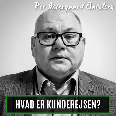 Hvad er kunderejsen? - med Per Østergaard Jacobsen