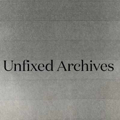 Unfixed Archives / 19.04.25 Unfixed Archives / 19.04.25