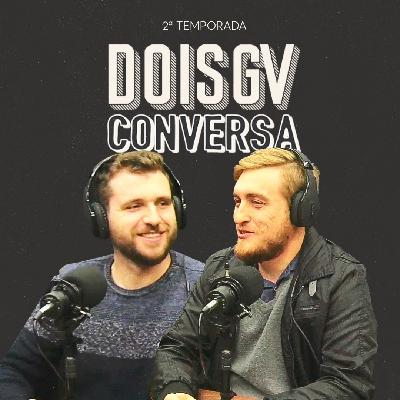 Doisgv Conversa #10 - Gestão pública com Eduardo Dala Costa e Luan Botura