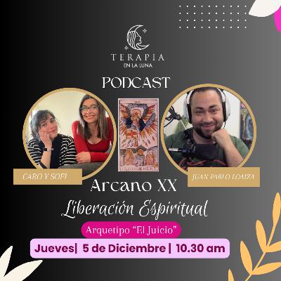 Arcano XXI -EL JUICIO- Liberación Espiritual -con JUAN PABLO LOAIZA- Arcano XXI -EL JUICIO- Liberación Espiritual -con JUAN PABLO LOAIZA-