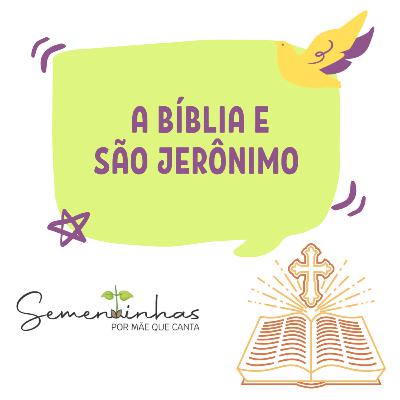 A Bíblia e São Jerônimo