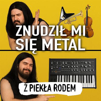 Znudził mi się metal | Z Piekła Rodem S02 E06 Znudził mi się metal | Z Piekła Rodem S02 E06