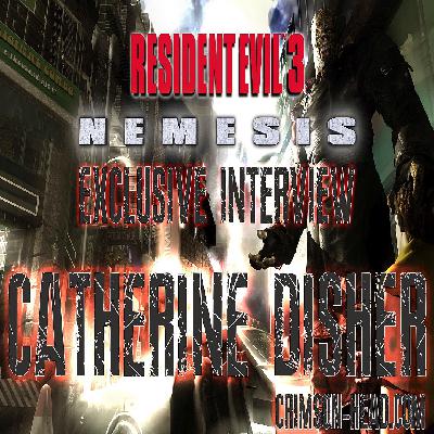 Resident Evil Interview Catherine Disher (Resident Evil 3)