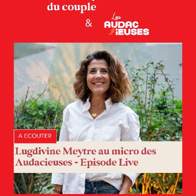 Lugdivine Meytre, alias Ludipilates : interview live par Les Audacieuses