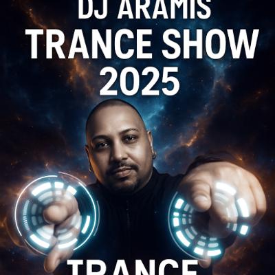 DJ Aramis Trance show 2025 ep1