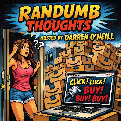 Episode #355 – Bots Buying Balderdash – Randumb Thoughts Podcast Episode #355 – Bots Buying Balderdash – Randumb Thoughts Podcast