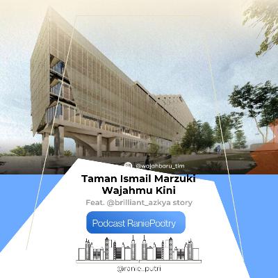 Taman Ismail Marzuki Wajahmu Kini