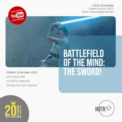 Battlefield of The Mind : The Sword ! / October 8, 2021