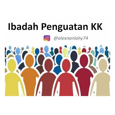 IBADAH PENGUATAN KELOMPOK KECIL - 1-2 Tesalonika, Kolose 1:28'29, 2 Timotius 3:9