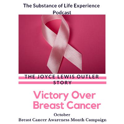 Breast Cancer Awareness - The Joyce Lewis-Outler Journey