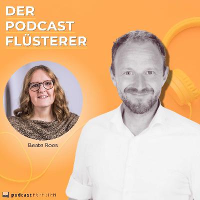 #068 Podcastgeflüster: Eine Frage der Ehre mit Beate Roos