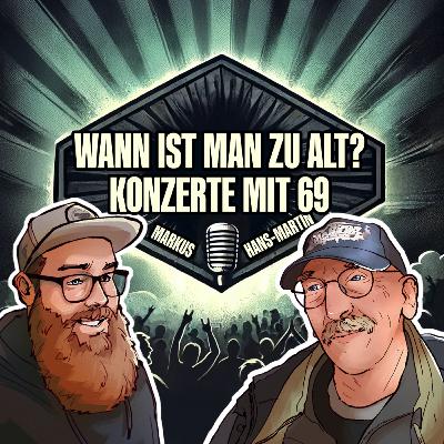Wann ist man zu alt? Konzerte mit 69 - Mit Hans-Martin