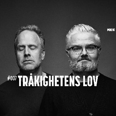 #7 Tråkighetens lov #7 Tråkighetens lov