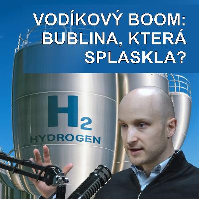 104. Martin Tengler: Vodík jako zdroj energie nás nespasí. Ale někde bude nenahraditelný