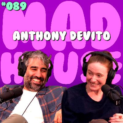 Anthony DeVito | Episode 89 Anthony DeVito | Episode 89
