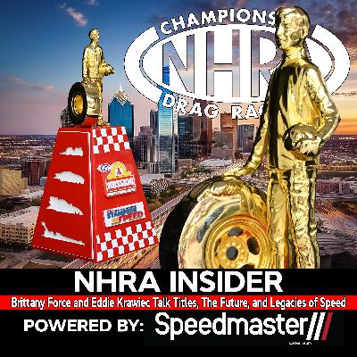 7.38 Brittany Force and Eddie Krawiec Talk Titles, The Future, and Legacies of Speed 7.38 Brittany Force and Eddie Krawiec Talk Titles, The Future, and Legacies of Speed