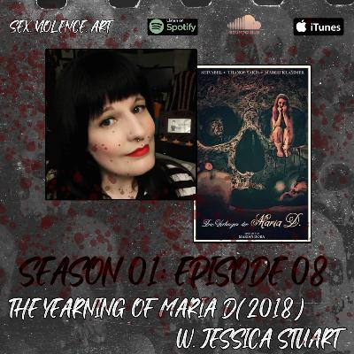 Kelly's Taboo Terrors: THE YEARNING OF MARIA D (2018) W. JESSICA STUART