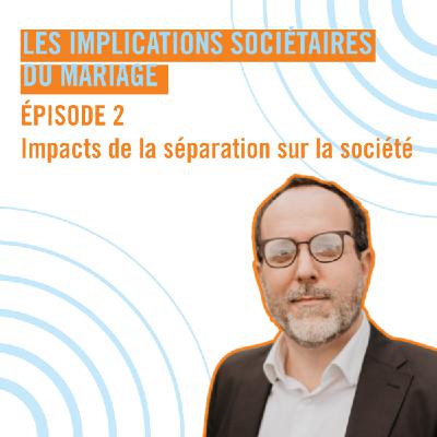 Unis pour le meilleur et pour l'entreprise : les implications sociétaires du mariage - Impacts de la séparation - Episode 2 Unis pour le meilleur et pour l'entreprise : les implications sociétaires du mariage - Impacts de la séparation - Episode 2
