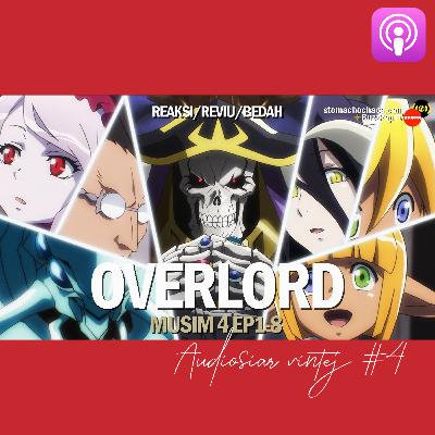 Vintej #4 OVERLORD MUSIM 4 E5-8 | Ulasan | SPOILER #SEMBANGANIME 112 Vintej #4 OVERLORD MUSIM 4 E5-8 | Ulasan | SPOILER #SEMBANGANIME 112