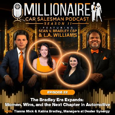 EP 11:22 The Bradley Era Expands: Women, Wins, and the Next Chapter in Automotive