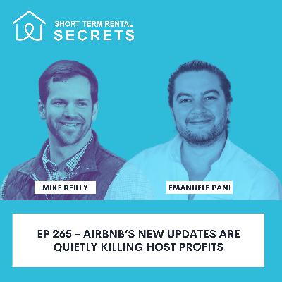 Ep 265 - Airbnb’s New Updates Are Quietly Killing Host Profits Ep 265 - Airbnb’s New Updates Are Quietly Killing Host Profits