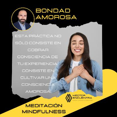 MSC-Meditación de la Bondad Amorosa MSC-Meditación de la Bondad Amorosa